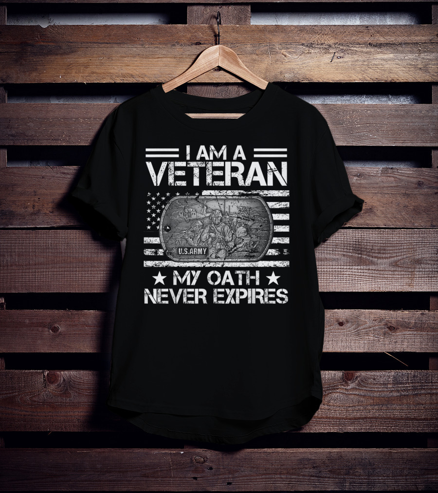 I Am A Veteran USARMY My Oath Never Expires T-Shirt
