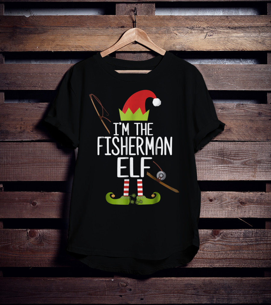 I'm The Fisherman Elf Christmas Hat And Fishing Gear T-Shirt