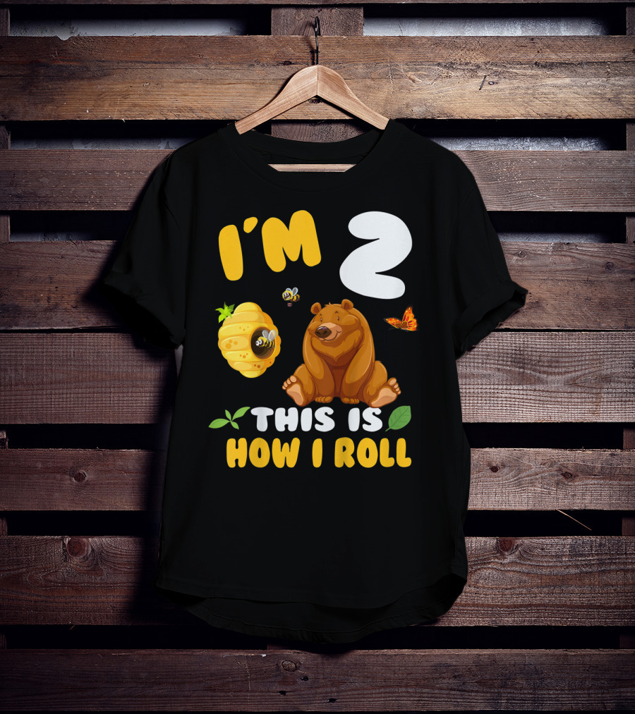 I'm 2 This Is How I Roll Bear Beehive Butterfly T-Shirt