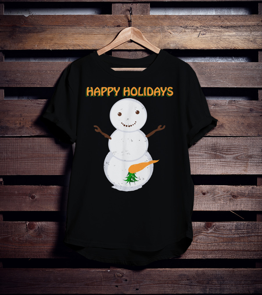 Happy Holidays Naughty Dirty Carrot Snowman T-Shirt