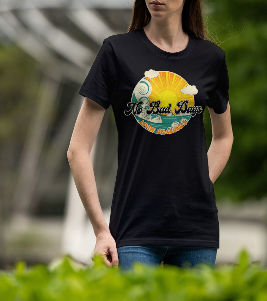 No Bad Days Livin On Cloud 9 Retro Sun And Waves T-Shirt
