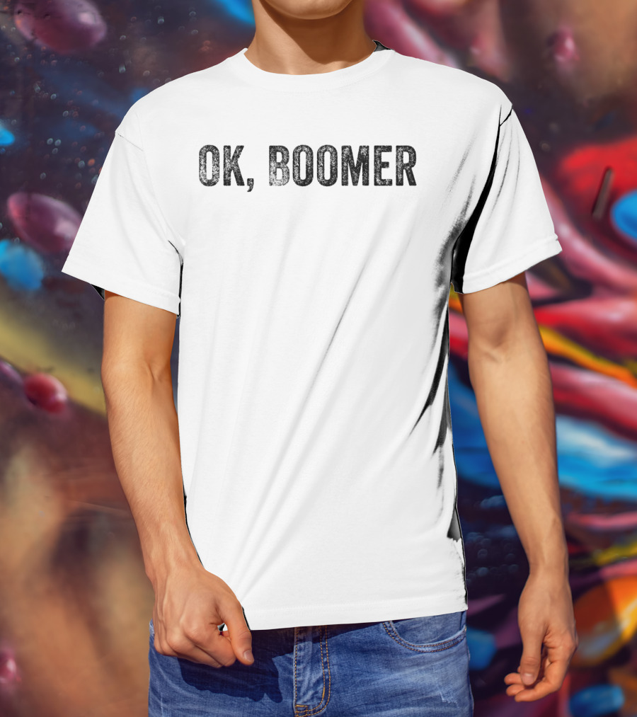Ok Boomer Funny Millennial Phrase Trendy Generational Catchphrase T-Shirt