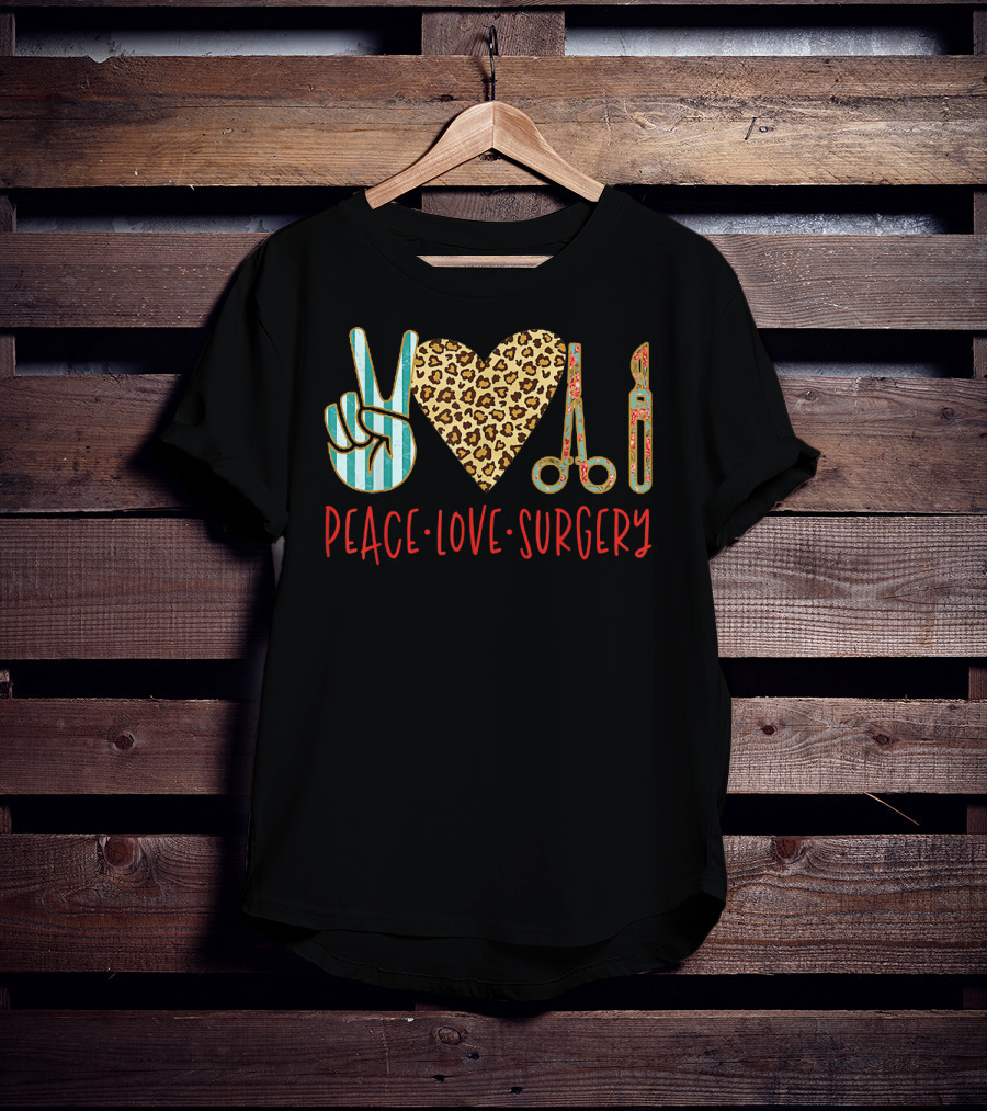 Peace Love Surgery Striped Peace Sign Leopard Heart Surgical Instruments T-Shirt