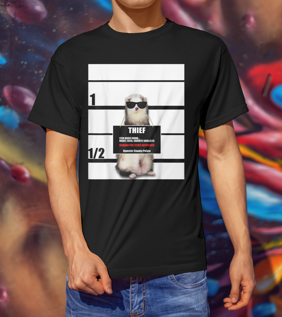 Pet Ferret Thief Mugshot Hamster County Police Funny Ferret Reward For Items Recovered T-Shirt