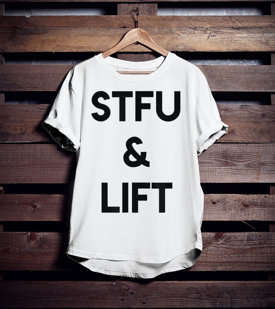 STFU And Lift Powerlifting Gym Rat Bodybuilding T-Shirt