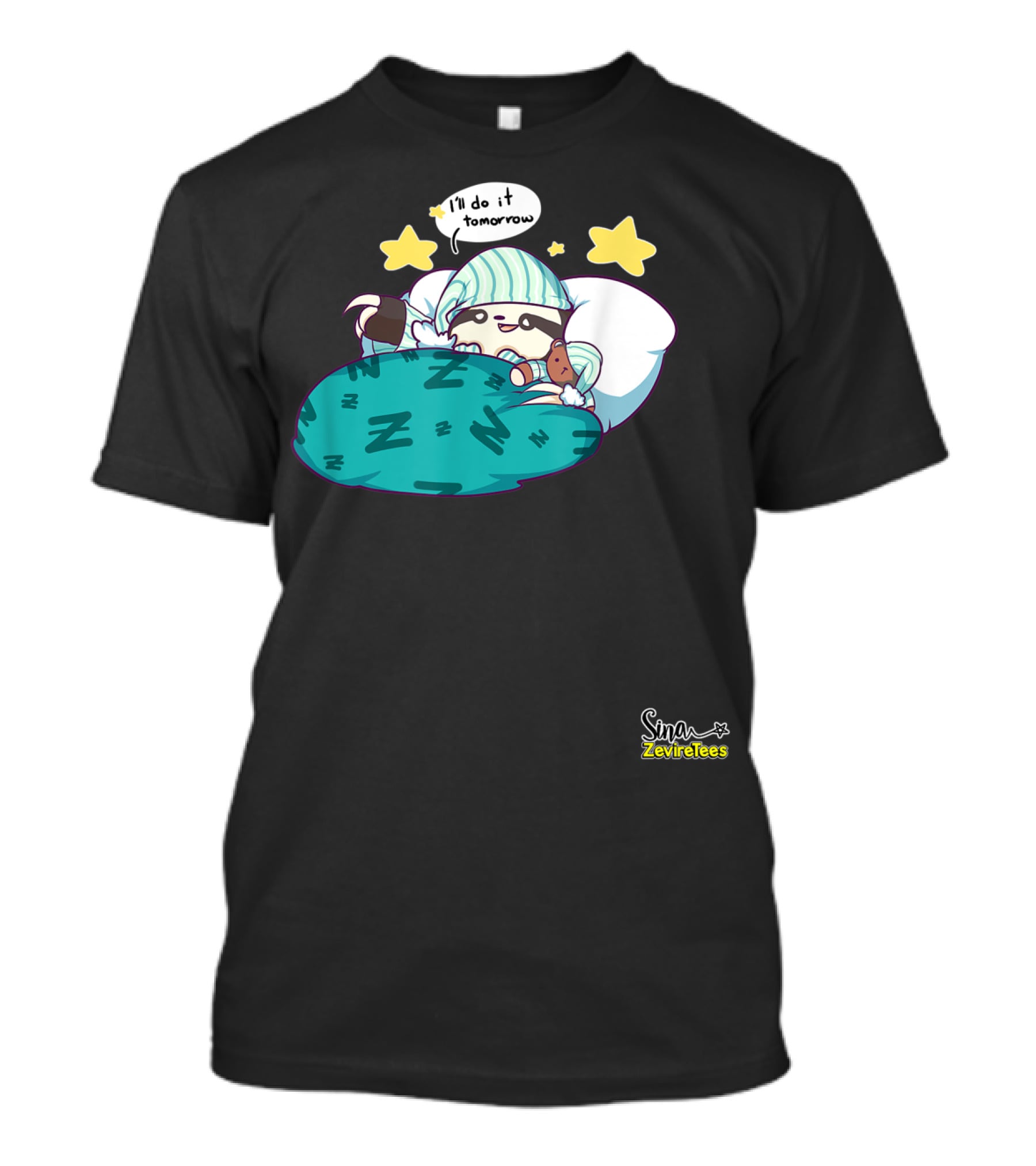 Sleepy Sloth He'll Do It Tomorrow Maybe Zeviretees Signature T-Shirt