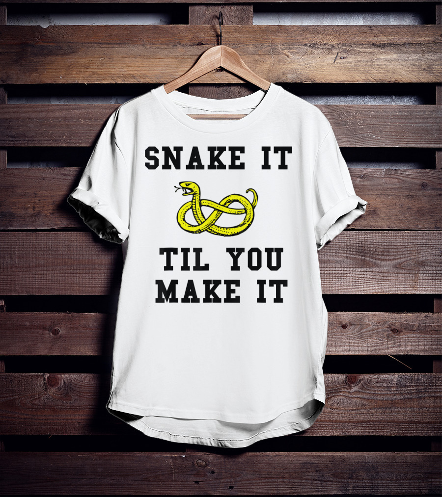 Snake It Til You Make It Funny Snake Pun Yellow Knot Snake T-Shirt