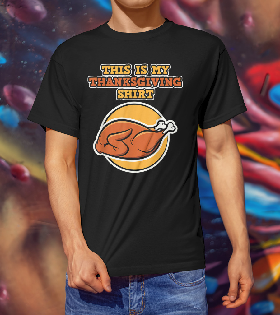 This Is My Thanksgiving T-Shirt