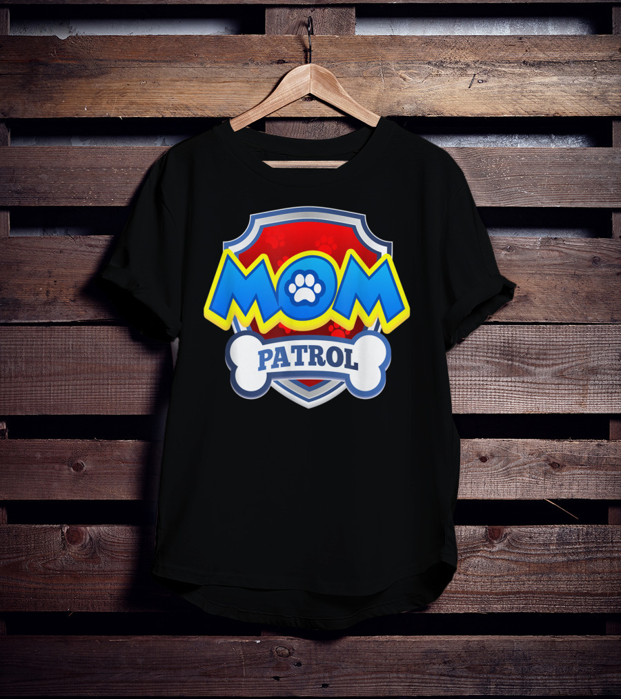 Mom Patrol Dog Paw Shield Badge T-Shirt