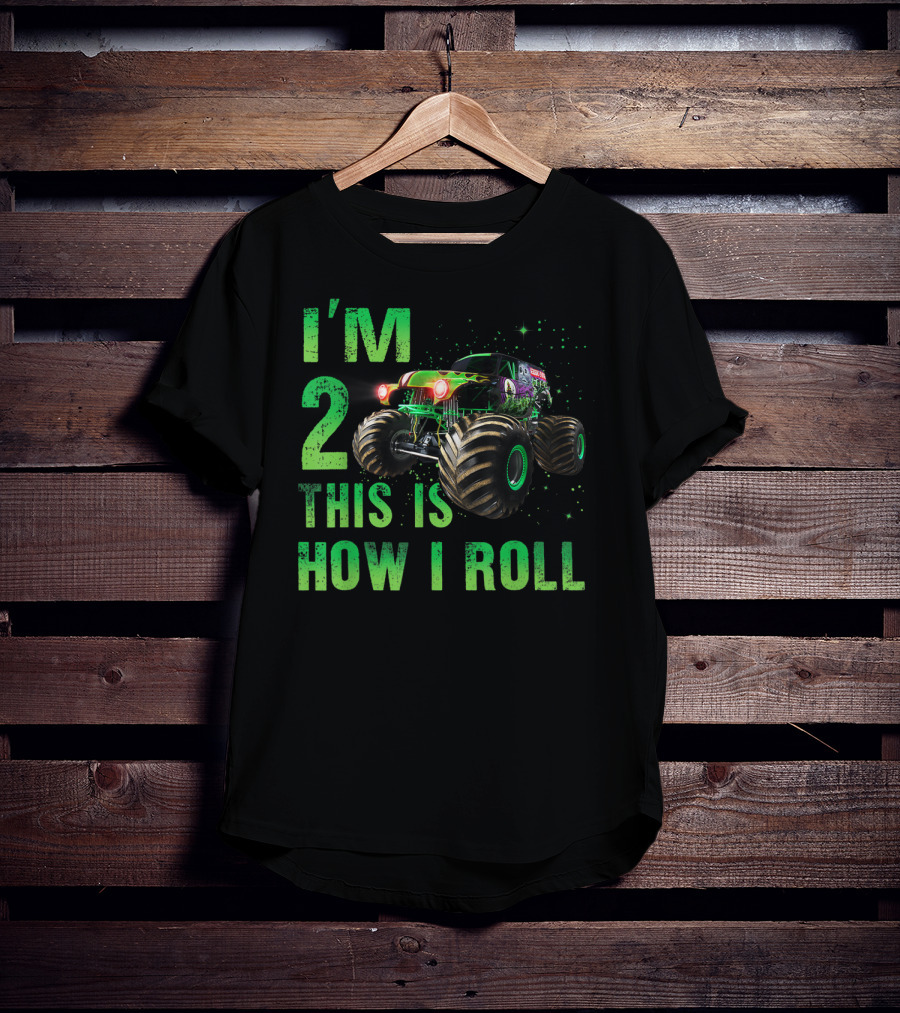 I'm 2 This Is How I Roll Monster Truck 2nd Birthday 2 Years Old T-Shirt