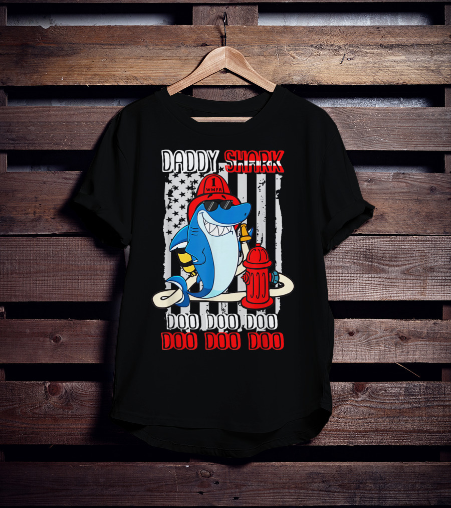 Daddy Shark Firefighter Doo Doo Doo WMFR American Flag T-Shirt