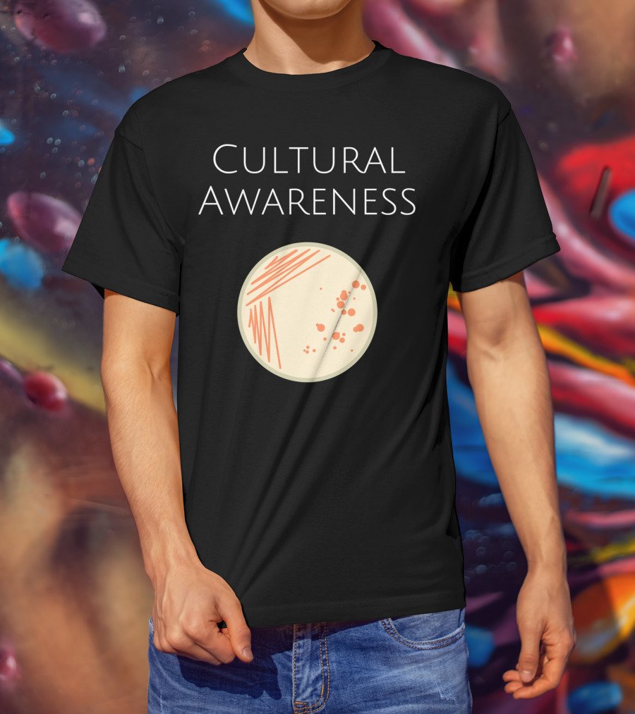Cultural Awareness Microbiology Bacteria Lab T-Shirt
