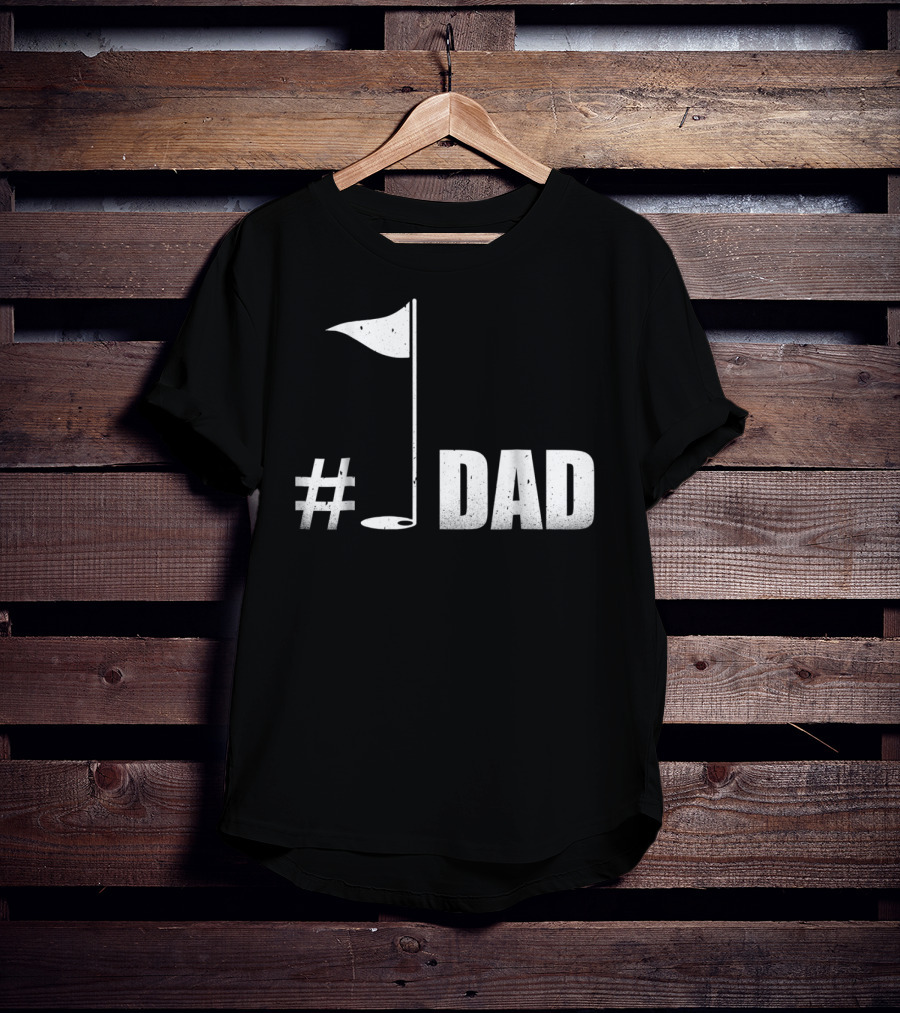 1 Dad Best Dad Father's Day Golf Flag T-Shirt