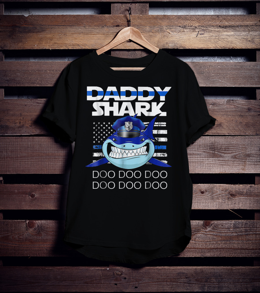 Daddy Shark Doo Doo Doo Police Blue Line T-Shirt