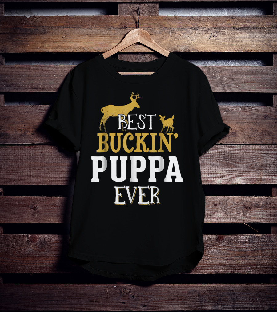 Best Buckin' Puppa Ever T-Shirt