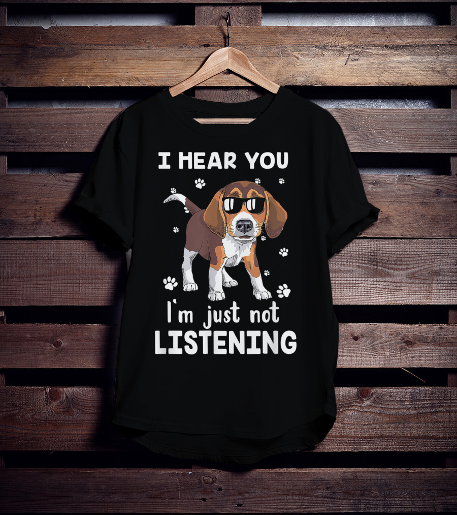 I Hear You I'm Just Not Listening Cool Sunglasses Beagle Paw Prints T-Shirt