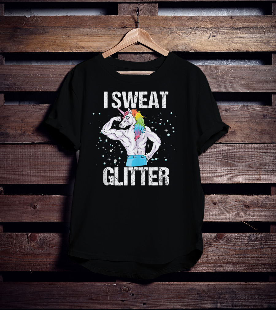 I Sweat Glitter Unicorn Fitness Gym Workout T-Shirt