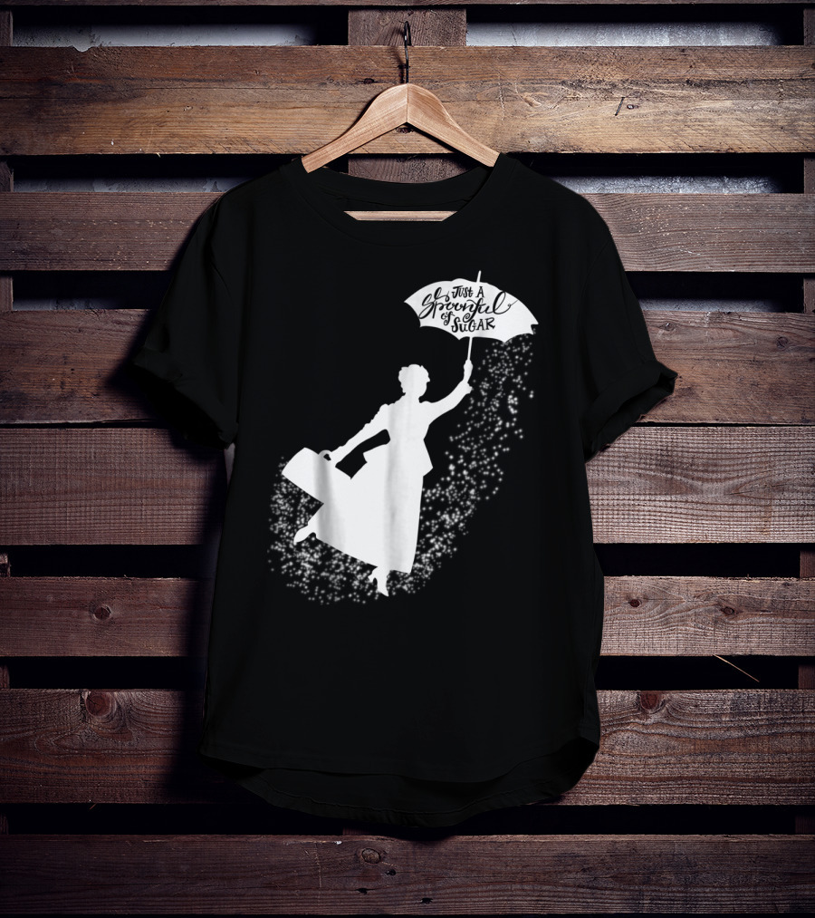 Just A Spoonful Of Sugar Magical Flying Nanny T-Shirt