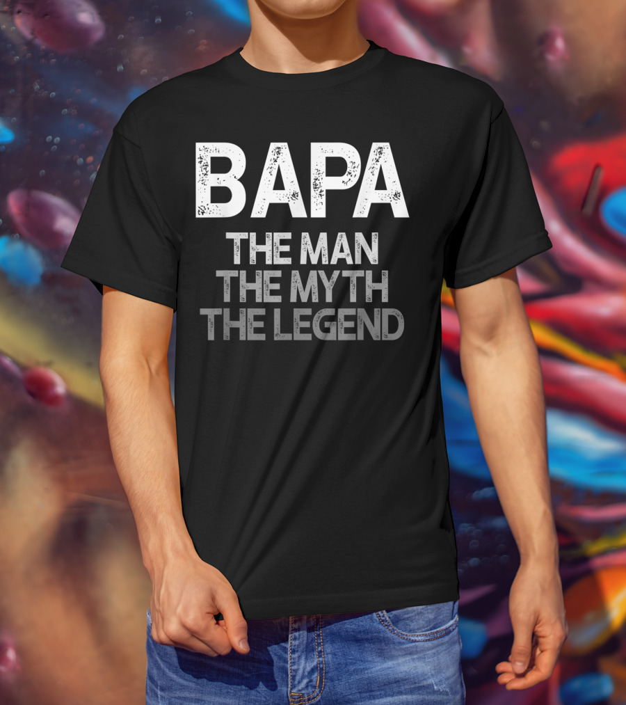 Bapa The Man The Myth The Legend Mens T-Shirt