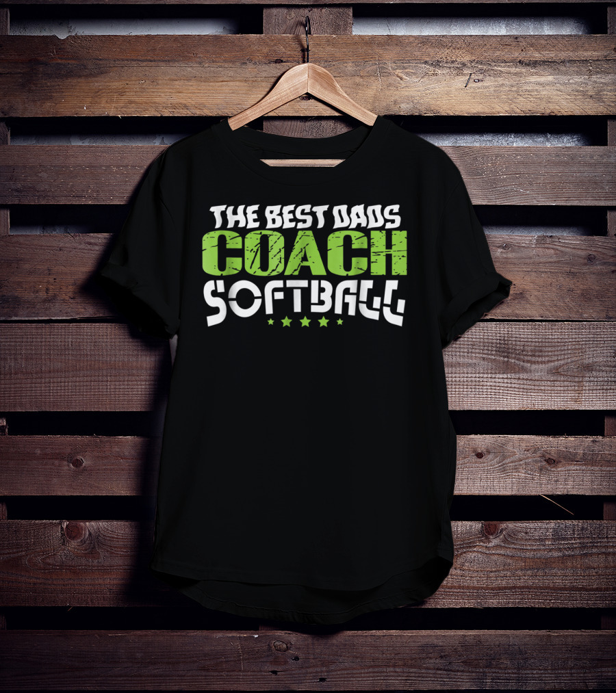 The Best Dads Coach Softball T-Shirt