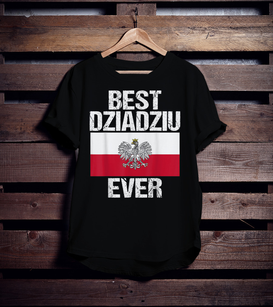 Best Dziadziu Ever Polish Flag With Eagle Emblem T-Shirt