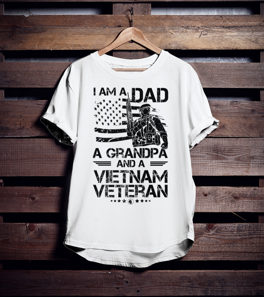 I Am A Dad A Grandpa And A Vietnam Veteran With Soldier And American Flag T-Shirt