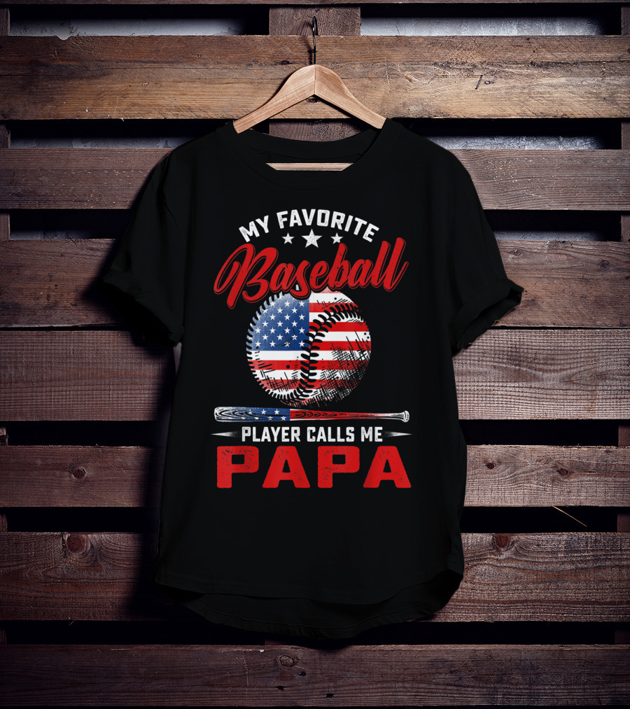 Papa My Favorite Baseball Player American Flag T-Shirt