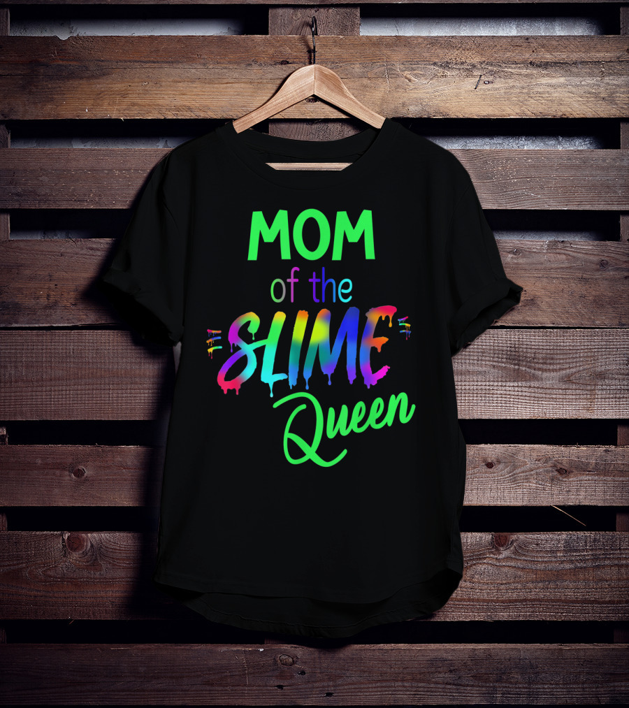 Mom Of The Slime Queen Birthday Outfit Matching Out T-Shirt