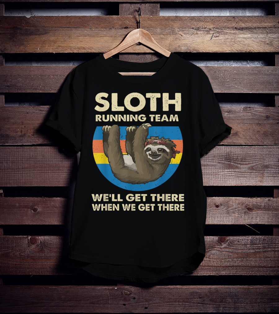 Sloth Running Team Vintage Sunset We'll Get There When We Get There T-Shirt