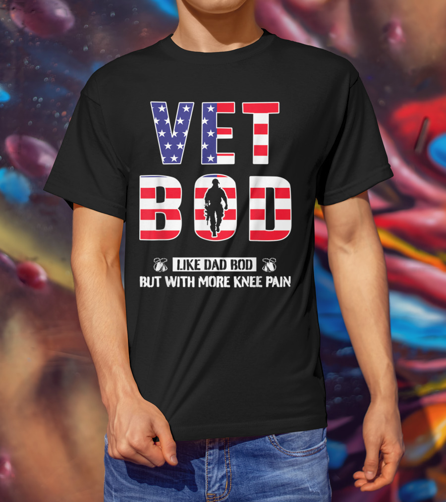 VET BOD Like Dad Bod But With More Knee Pain Veteran Silhouette USA Flag T-Shirt
