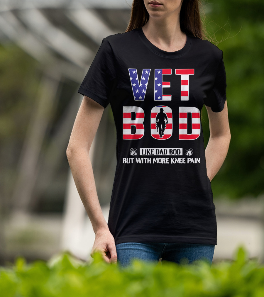 VET BOD Like Dad Bod But With More Knee Pain Veteran Silhouette USA Flag T-Shirt