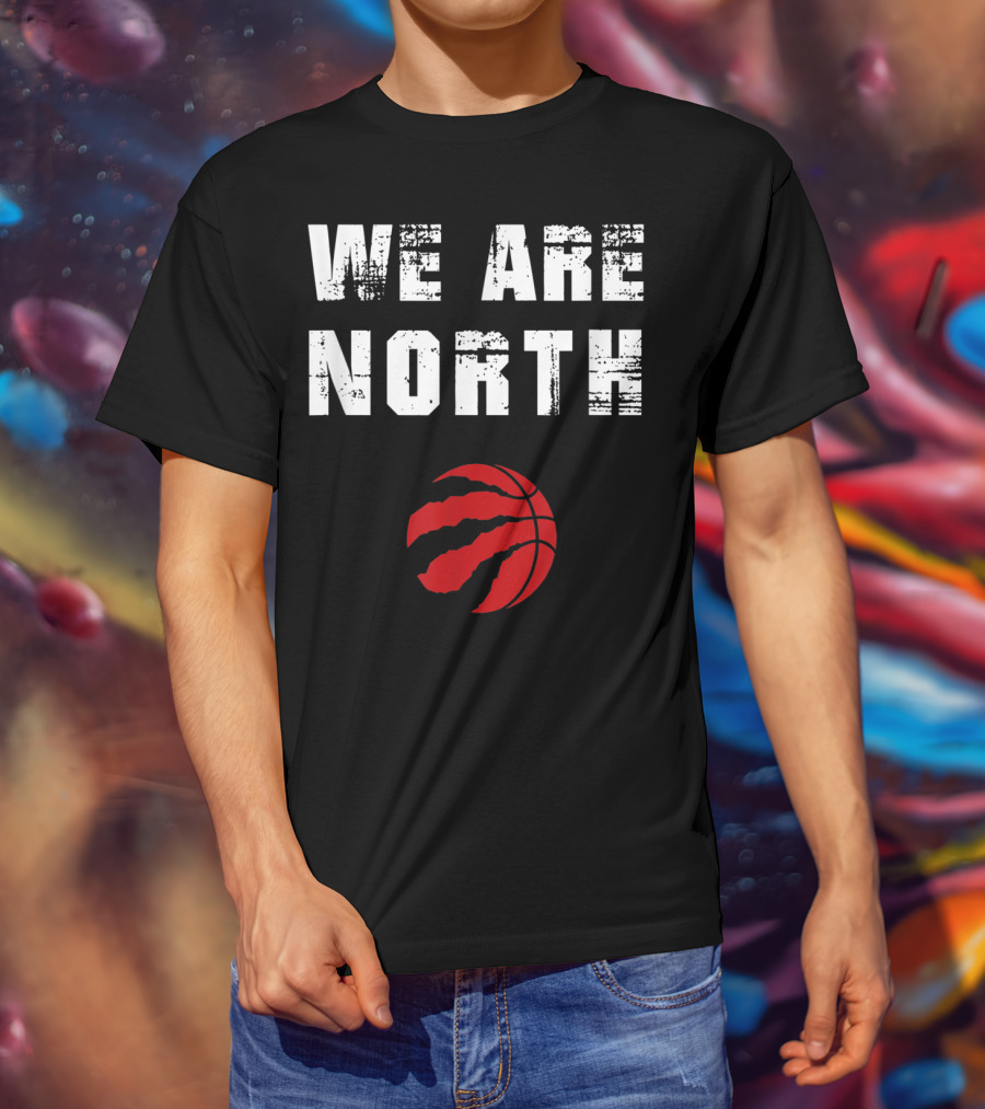 We Are The North Raptors Basketball Claw T-Shirt