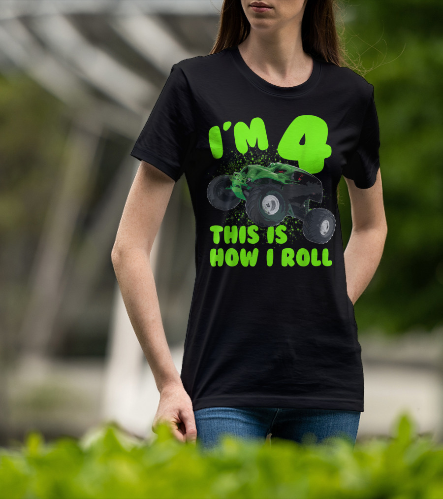I'm 4 This Is How I Roll Monster Truck Birthday Party T-Shirt