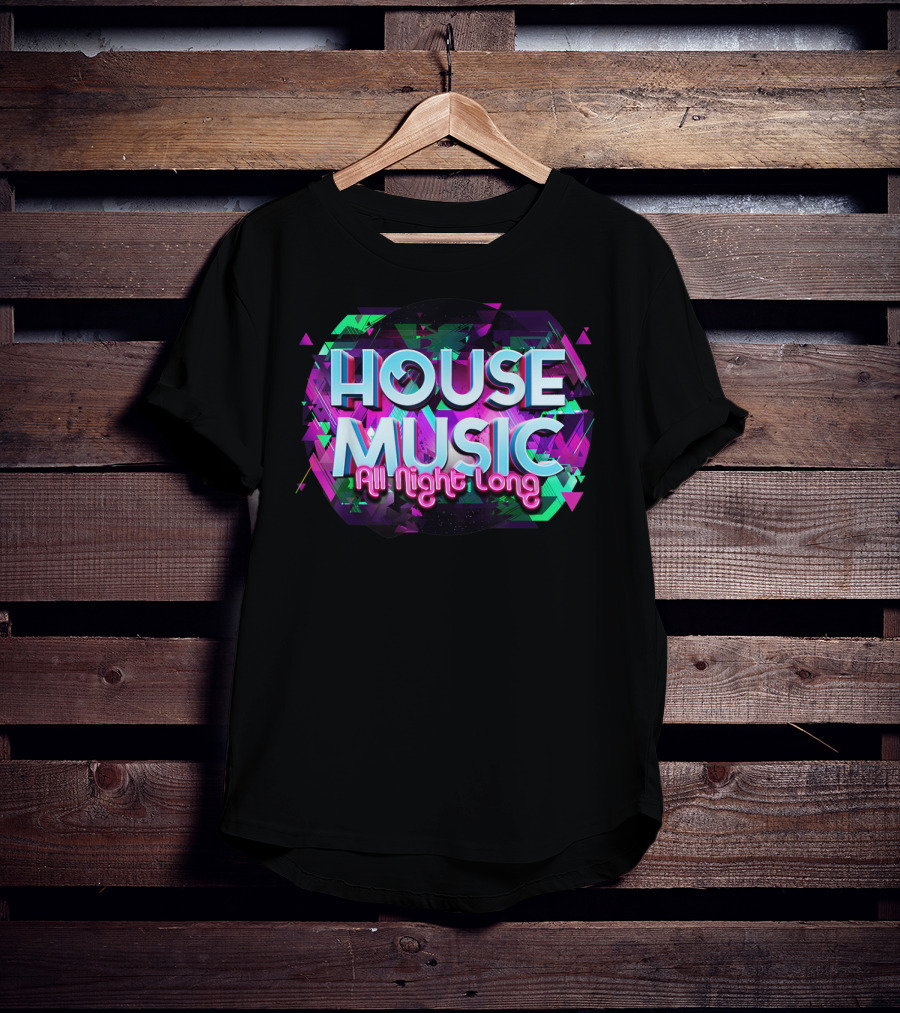 House Music All Night Long Vibrant Abstract Colors T-Shirt