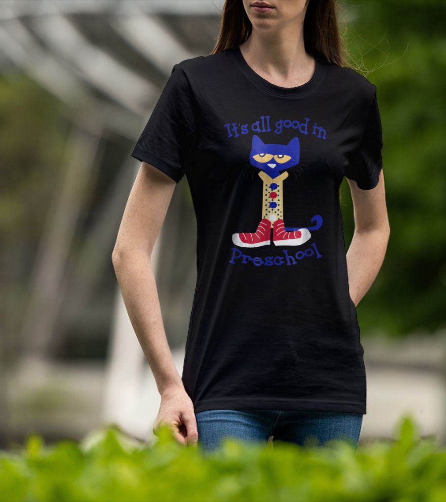It's All Good In Preschool Cat With Red Sneakers T-Shirt