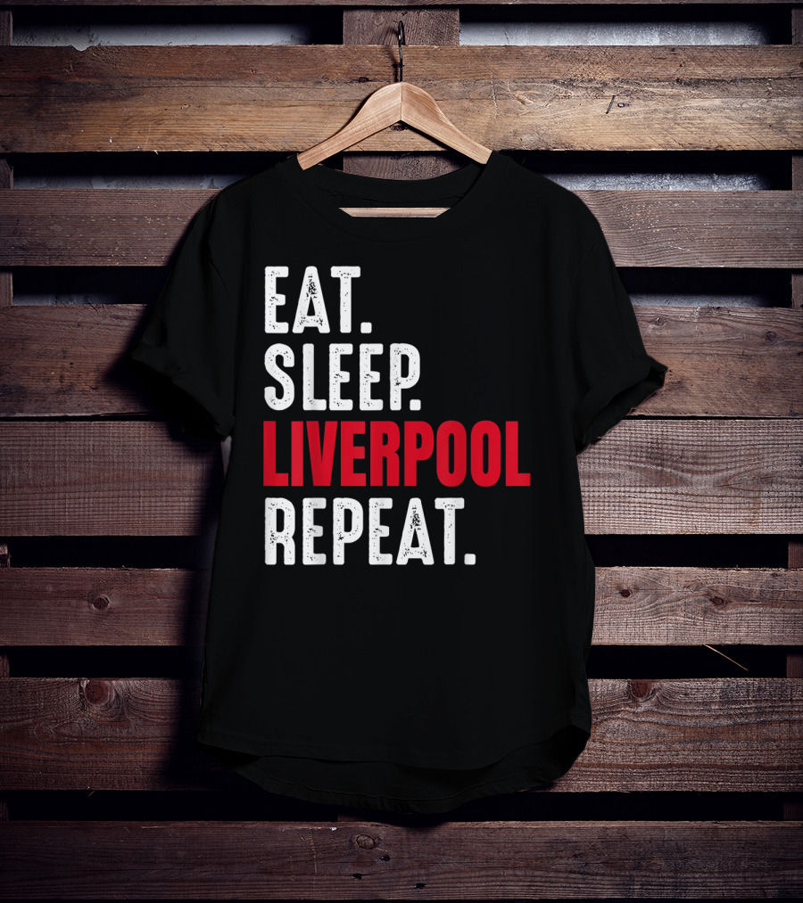 Eat Sleep Liverpool Repeat Sports Merchandise T-Shirt