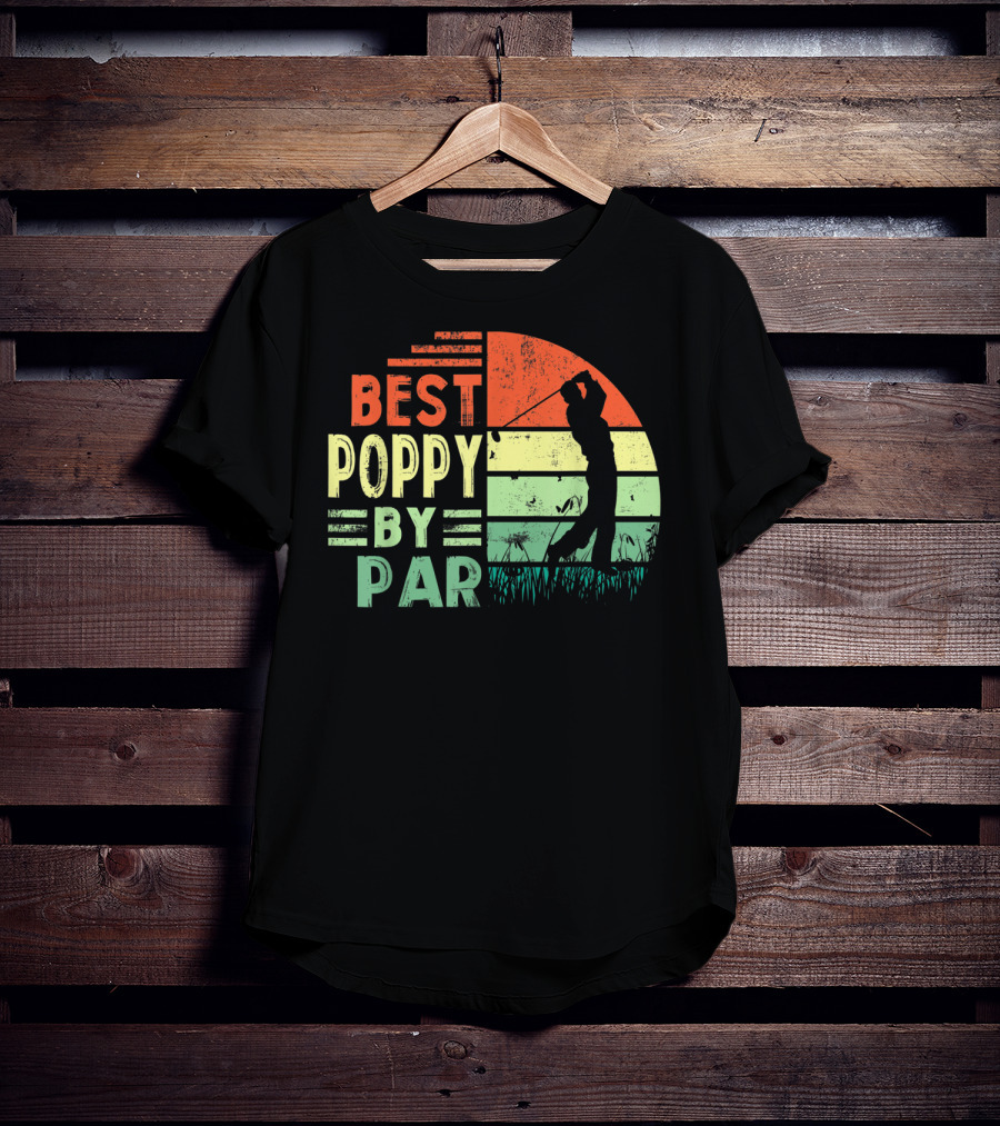 Best Poppy By Par Golf Lover Men's Shirt Retro T-Shirt