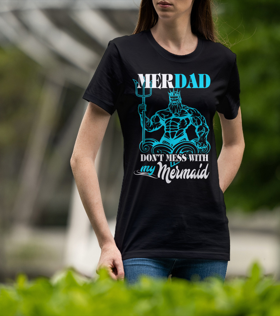 MERDAD Don't Mess With My Mermaid T-Shirt
