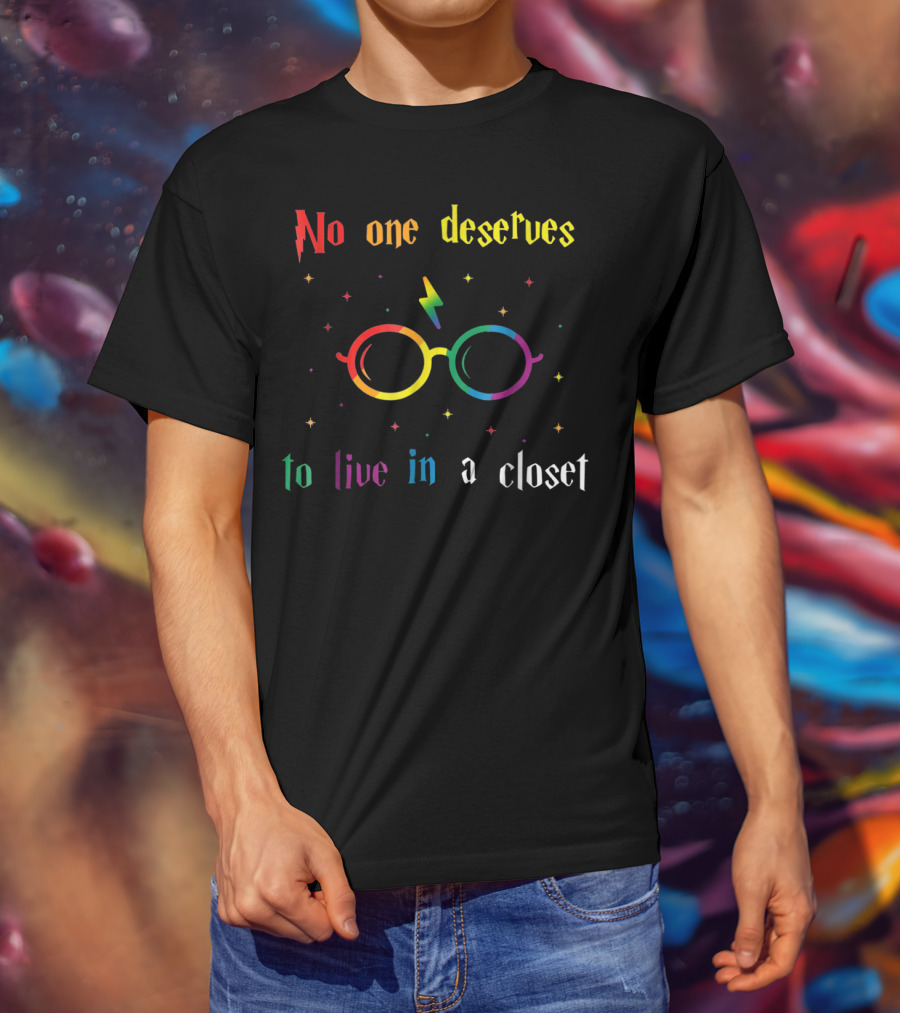 No One Deserves To Live In A Closet Rainbow Glasses Lightning Bolt T-Shirt