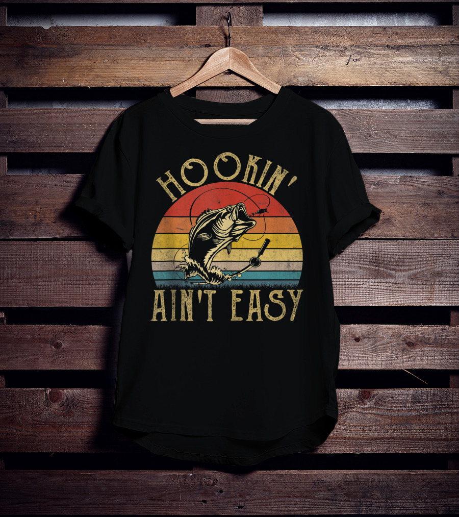 Hookin' Ain't Easy Funny Fishing Lover Retro Sunset Bass T-Shirt