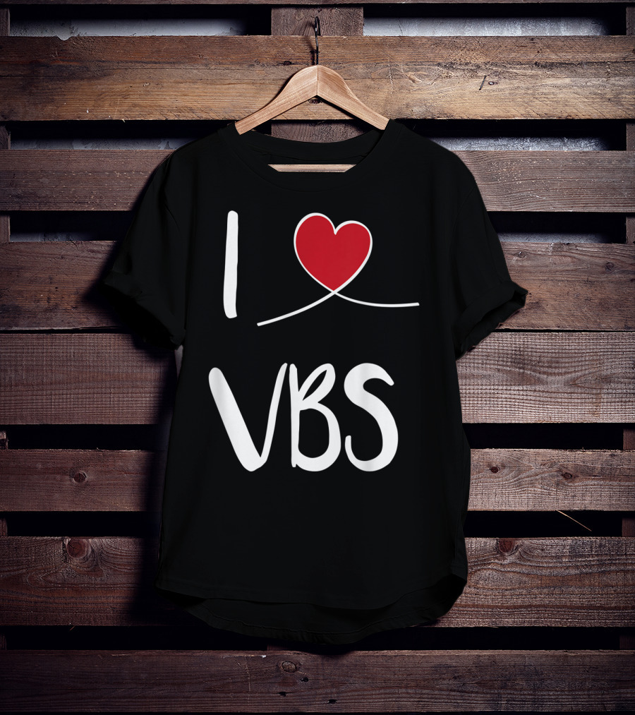 I Love VBS Cute Christian Vacation Bible School T-Shirt