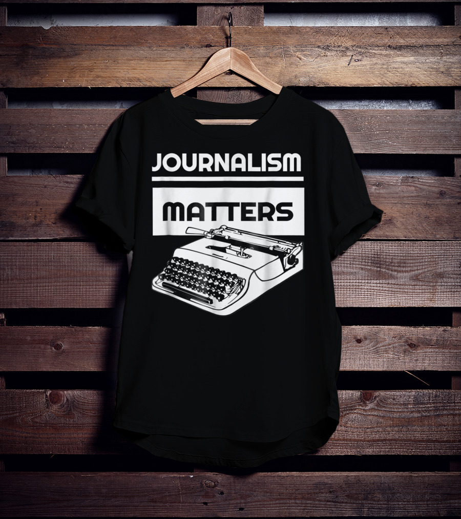 Journalism Matters Typewriter NotTheEnemy Free Press T-Shirt