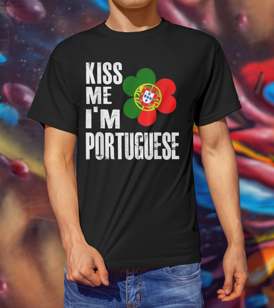 Kiss Me I'm Portuguese St Patrick's Day Shamrock Flag T-Shirt