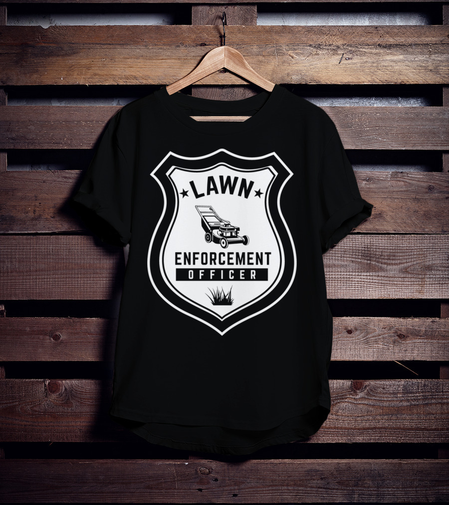 Lawn Enforcement Officer Badge With Lawn Mower And Grass T-Shirt