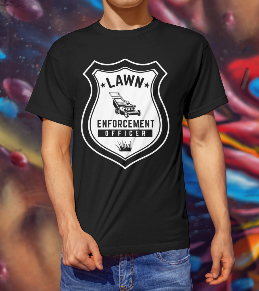 Lawn Enforcement Officer Badge With Lawn Mower And Grass T-Shirt
