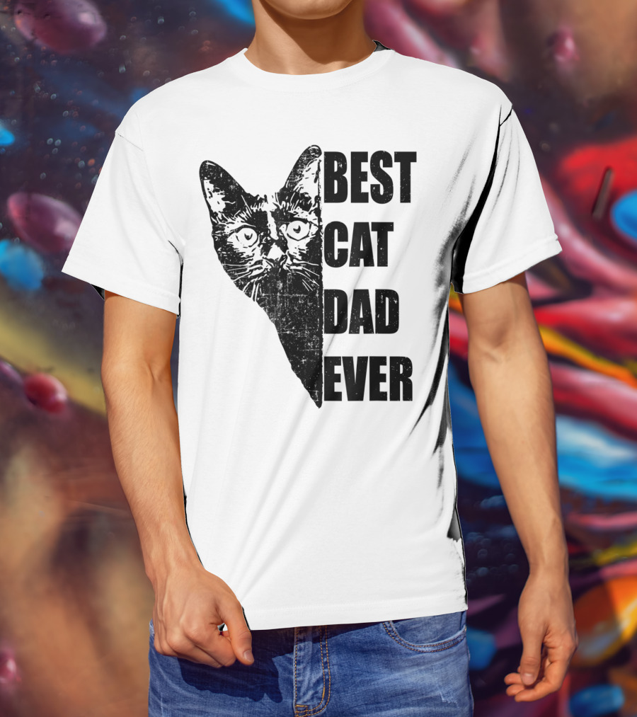 Best Cat Dad Ever T-Shirt