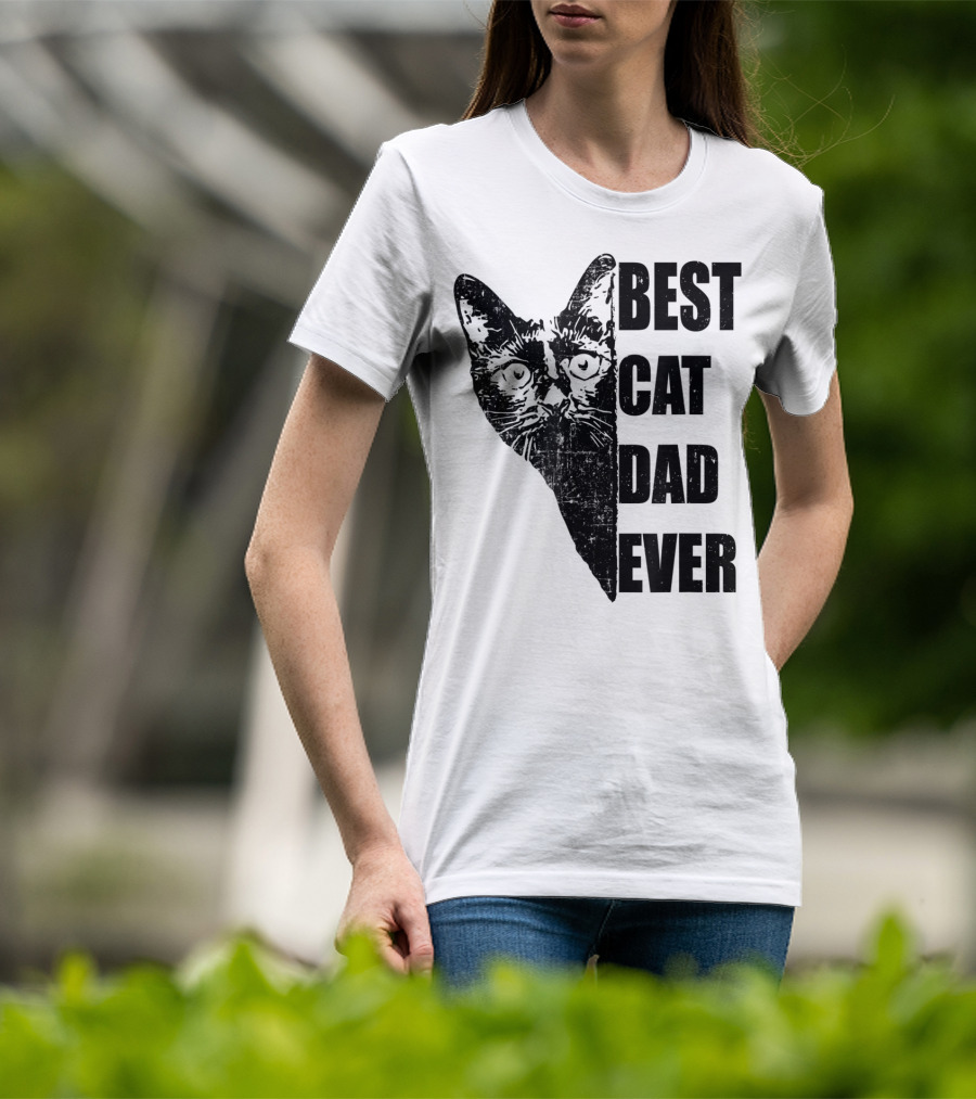 Best Cat Dad Ever T-Shirt