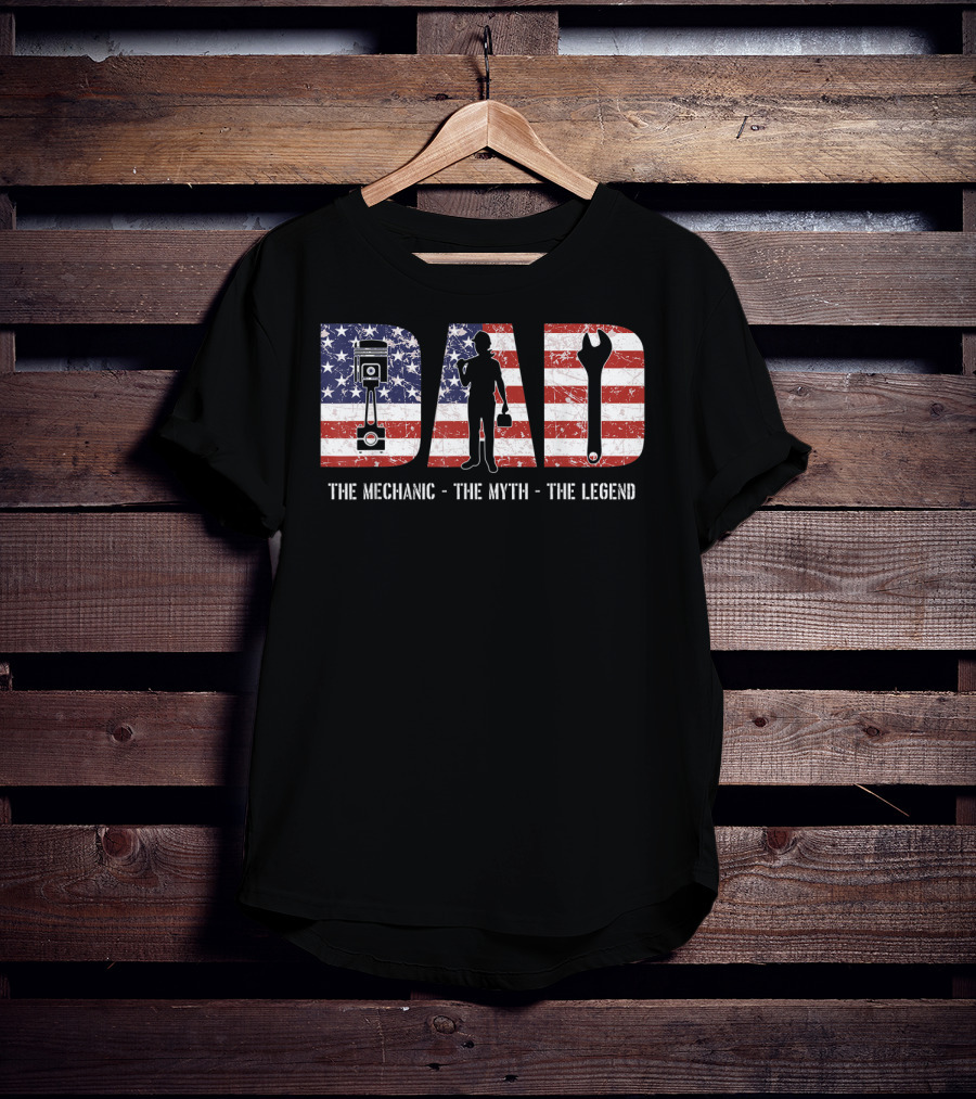 Mens Dad The Mechanic The Myth The Legend American Flag T-Shirt