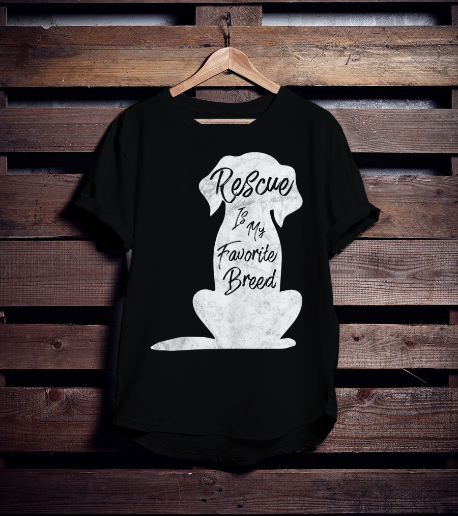 Rescue Is My Favorite Breed Dog T-Shirt
