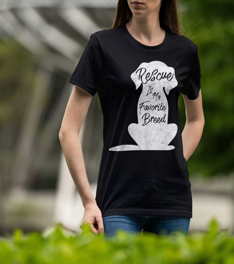 Rescue Is My Favorite Breed Dog T-Shirt